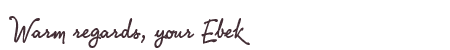 Greetings from Ebek