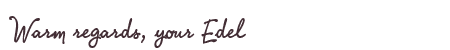 Greetings from Edel
