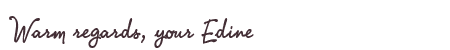 Greetings from Edine