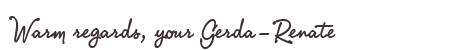 Greetings from Gerda-Renate