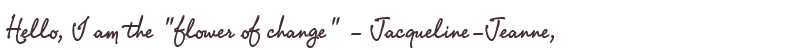 Welcome to Jacqueline-Jeanne
