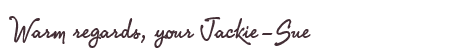 Greetings from Jackie-Sue