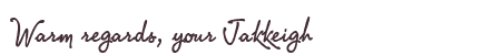 Greetings from Jakkeigh