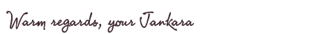 Greetings from Jankara