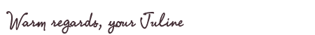 Greetings from Juline