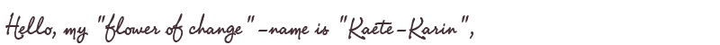 Welcome to Kaete-Karin
