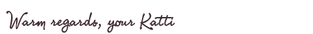 Greetings from Katti