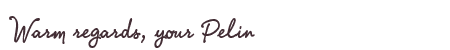 Greetings from Pelin