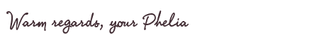 Greetings from Phelia
