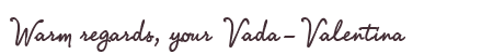 Greetings from Vada-Valentina
