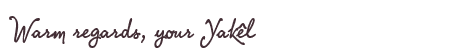 Greetings from Yakêl