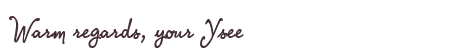 Greetings from Ysee