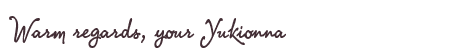 Greetings from Yukionna